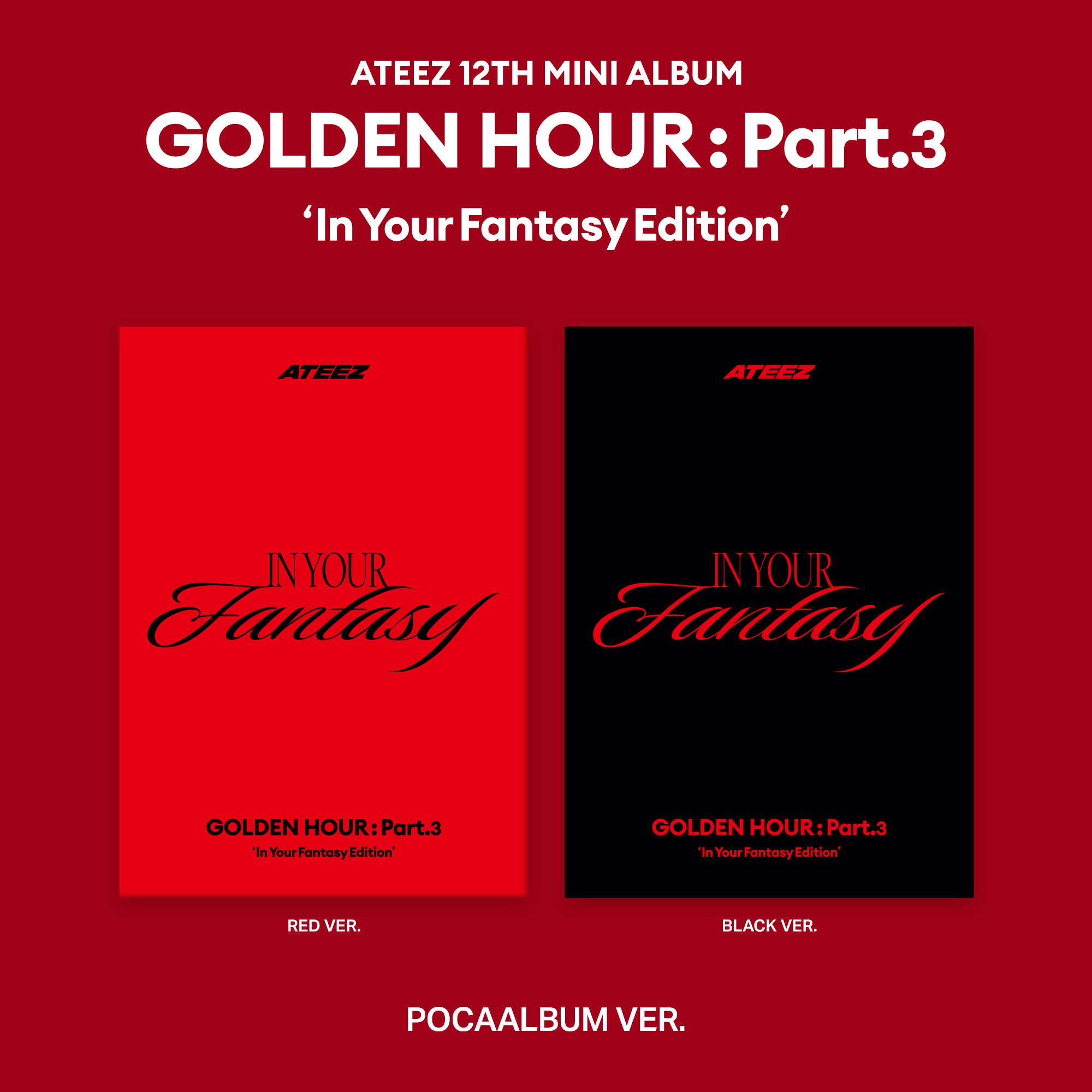 ATEEZ - 12TH MINI ALBUM [GOLDEN HOUR : Part.3 'In Your